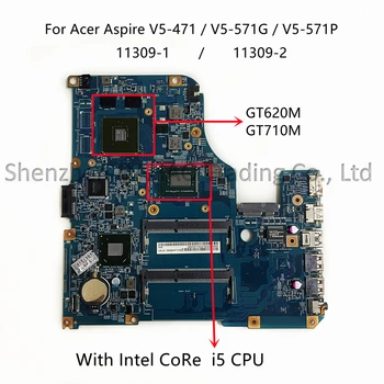 11309-1 11309-2 За Acer V5-471 V5-471G V5-571G V5-571P на дънната Платка на лаптопа С видео карта i5 CPU GT710M/620M 100% Напълно Тестван