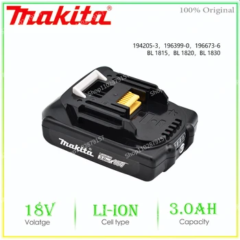 18v Makita Оригиналния 3.0 Ah Акумулаторна Литиево-Йонна Батерия За BL1830 BL1815 BL1860 BL1840 194205-3 Сменяеми батерии За електрически Инструменти