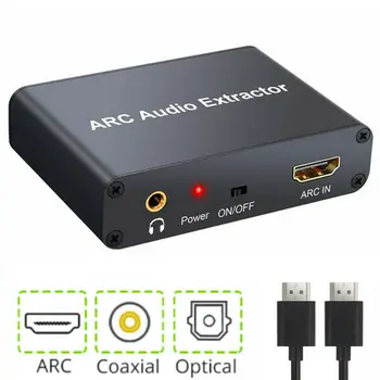 HDMI ARC Аудио Екстрактор КПР ARC L/R Коаксиален SPDIF Конектор Аспиратор Конвертор Обратен Канал За Оптична RCA и 3.5 мм Слушалки за телевизор