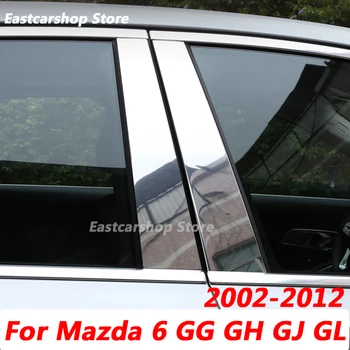За Mazda 6 GG GH GJ GL 2012 2011 2010 Кола От Неръждаема Стомана Централна Средна Колона PC Украса на Прозореца B C Ивица Багажник 2006-2009
