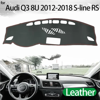 Кожена подложка за арматурното табло, тампон върху таблото, подложка за арматурното табло, килими, аксесоари за стайлинг на автомобили на Audi Q3 8U 2012-2018 S-line RS
